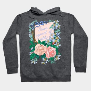 Bloom Against All Odds Hoodie